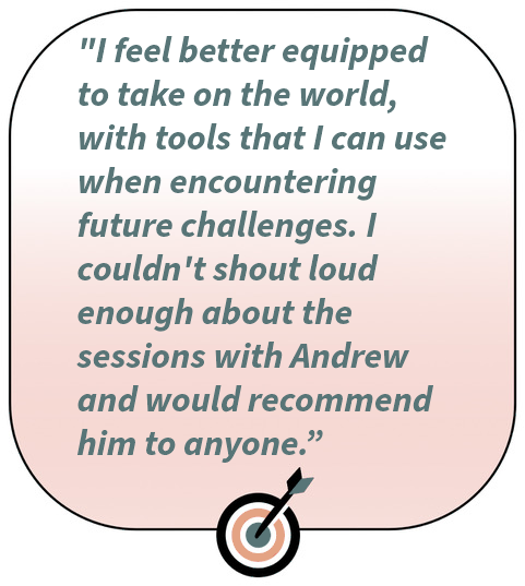 Image with text saying "I couldn't shout loud enough about the sessions with Andrew Lamberti and would recommend him to anyone."